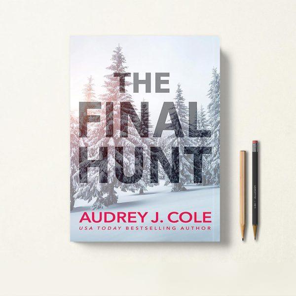 کتاب The Final Hunt اثر Audrey J Cole زبان اصلی