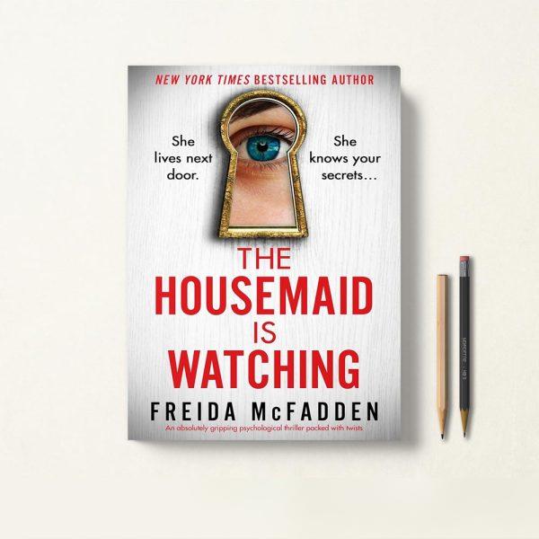 کتاب The Housemaid is Watching اثر Freida McFadden زبان اصلی