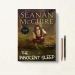 کتاب The Innocent Sleep اثر Seanan McGuire زبان اصلی