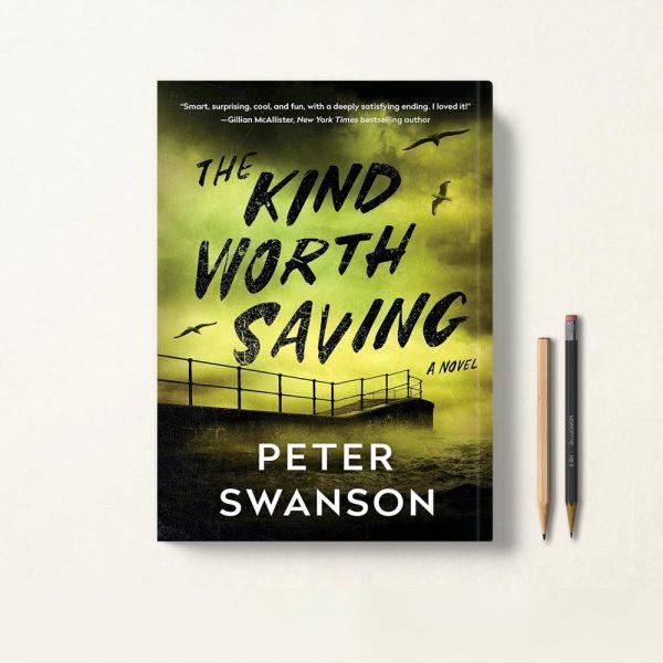 کتاب The Kind Worth Saving اثر Peter Swanson زبان اصلی