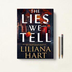 کتاب The Lies We Tell اثر Liliana Hart زبان اصلی