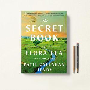 کتاب The Secret Book of Flora Lea اثر Patti Callahan Henry زبان اصلی