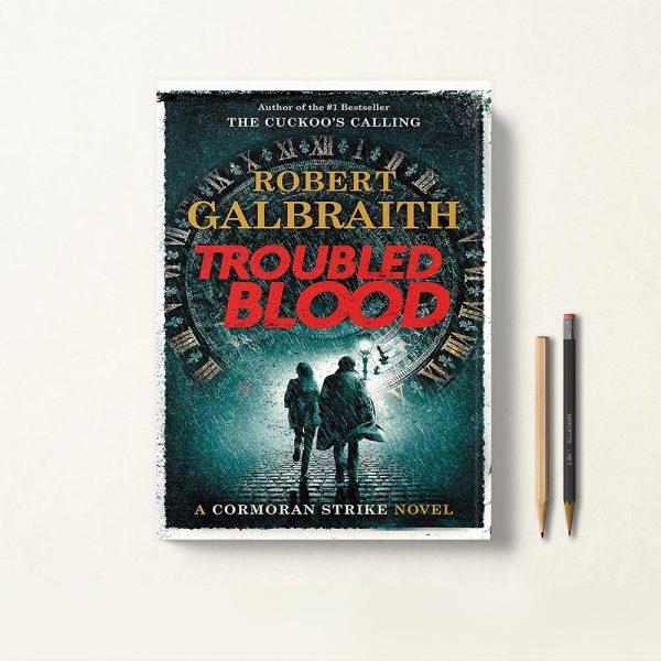 کتاب Troubled Blood اثر Robert Galbraith زبان اصلی