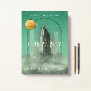 کتاب Trust اثر Hernan Diaz زبان اصلی