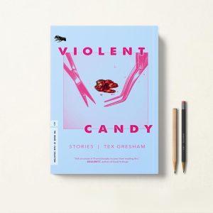 کتاب Violent Candy اثر Tex Gresham زبان اصلی