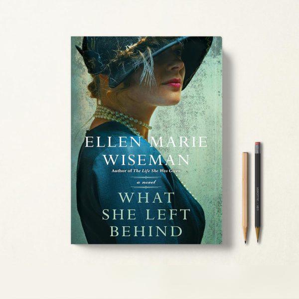 کتاب What She Left Behind اثر Ellen Marie Wiseman زبان اصلی