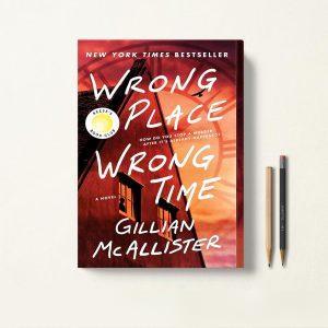 کتاب Wrong Place Wrong Time اثر Gillian McAllister زبان اصلی