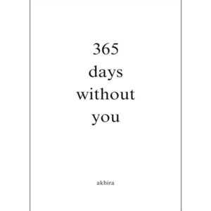365 days without you